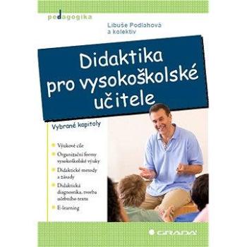 Didaktika pro vysokoškolské učitele (978-80-247-4217-5)