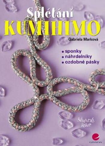 Kumihimo - Gabriela Marková - e-kniha