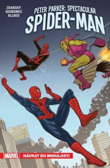 Peter Parker Spectacular Spider-Man 3 - Návrat do minulosti - Zdarsky Chip, Drucker Mike