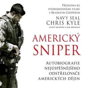 Americký sniper - Chris Kyle, Scott McEwen, Jim DeFelice - audiokniha