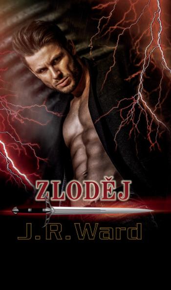 Zloděj - J.R. Ward - e-kniha