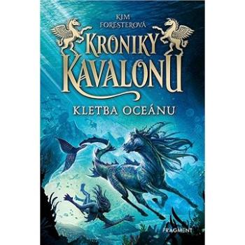 Kroniky Kavalonu Kletba oceánu (978-80-253-4720-1)