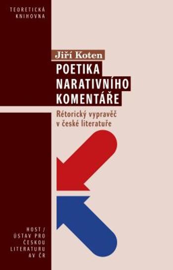 Poetika narativního komentáře - Jiří Koten