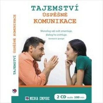 Tajemství úspěšné komunikace - Dan Miller - audiokniha