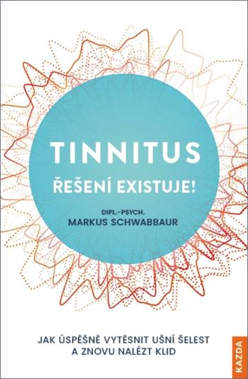Nakladatelství KAZDA Markus Schwabbaur: Tinnitus Provedení: E-kniha