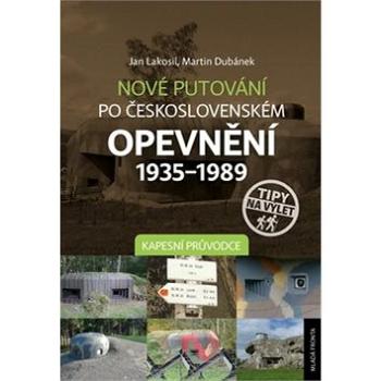 Nové putování po československém opevnění 1935–1989: Kapesní průvodce (978-80-204-4394-6)