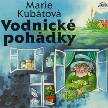Vodnické pohádky - Marie Kubátová - audiokniha
