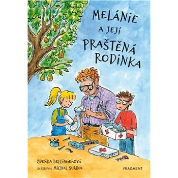 Melánie a její praštěná rodinka (978-80-253-5711-8)