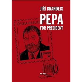 Pepa For President (978-80-88268-52-9)