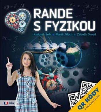 Rande s Fyzikou - Zdeněk Drozd, Martin Vlach, Radimír Šofr