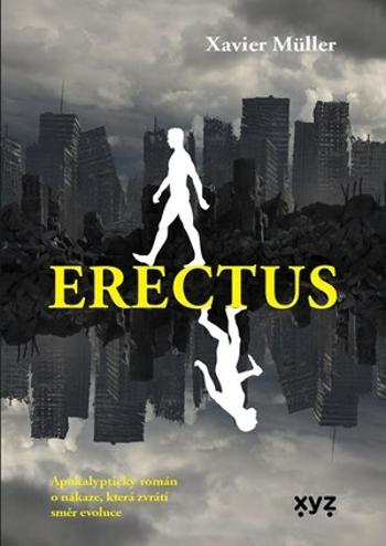 Erectus - Xavier Muller - e-kniha