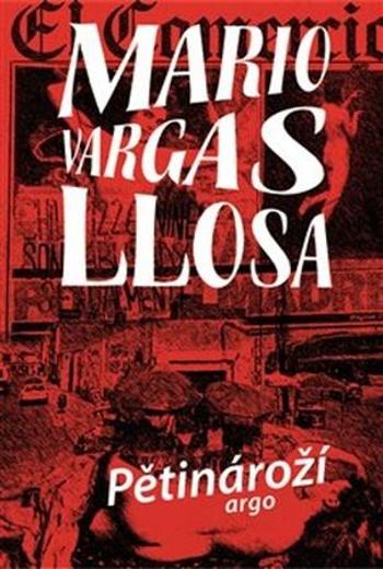 Pětinároží - Llosa Mario Vargas
