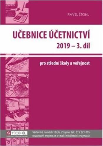 Učebnice Účetnictví III. díl 2019 - Pavel Štohl