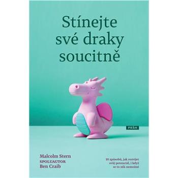 Stínejte své draky soucitně (978-80-7252-947-6)