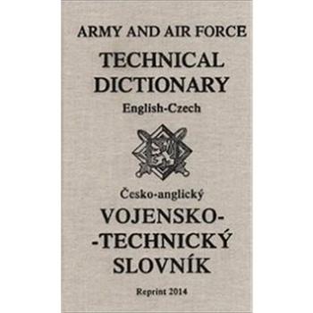 Vojensko-technický slovník: anglicko-český a česko-anglický (978-80-87057-17-9)