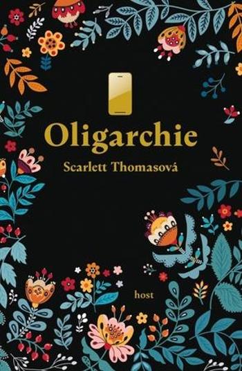 Oligarchie - Thomasová Scarlett