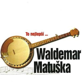 Matuška Waldemar: To nej... - CD (KK00242)
