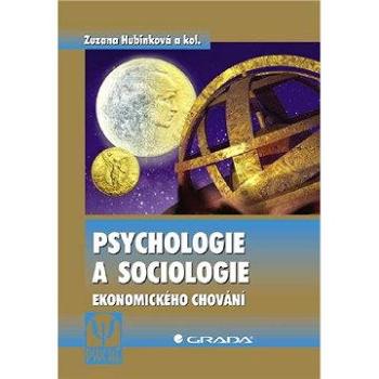 Psychologie a sociologie ekonomického chování (978-80-247-1593-3)