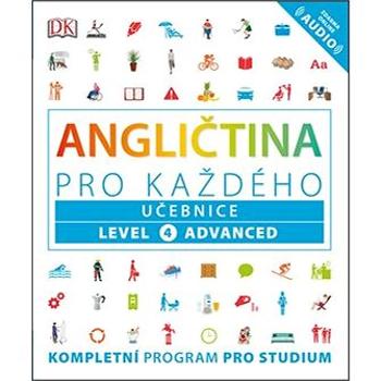 Angličtina pro každého Učebnice: Level 4, Advanced (978-80-242-6300-7)