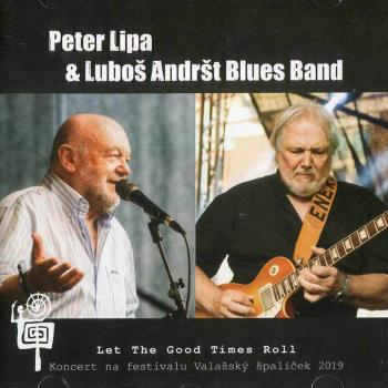 Peter Lipa, Luboš Andršt Blues Band - Let the Good Times Roll (CD)