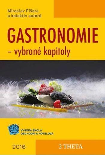 Gastronomie - Fišera Miroslav
