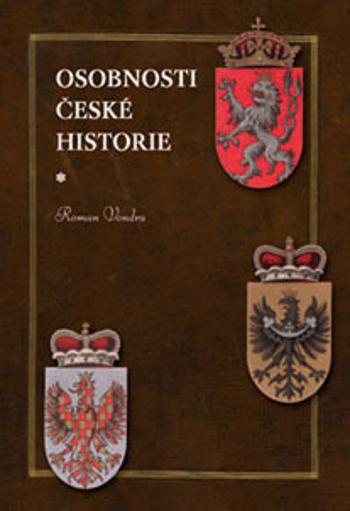Osobnosti české historie - Vondra Roman