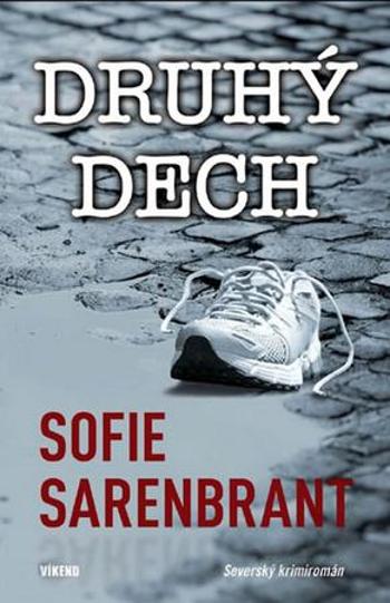 Druhý dech - Sarenbrant Sofie