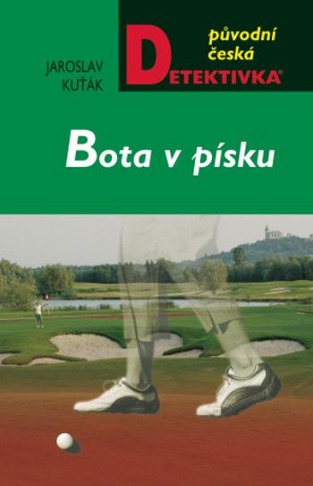 Bota v písku - Jaroslav Kuťák - e-kniha