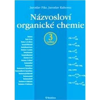 Názvosloví organické chemie (978-80-7346-088-4)