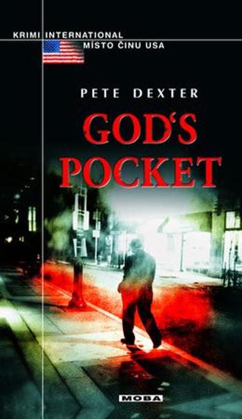 God’s Pocket - Dexter Pete