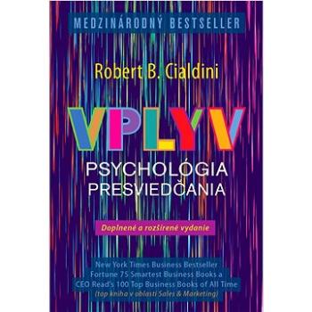 Vplyv Psychológia presviedčania: Doplnené a rozšírené vydanie (978-80-8109-426-2)