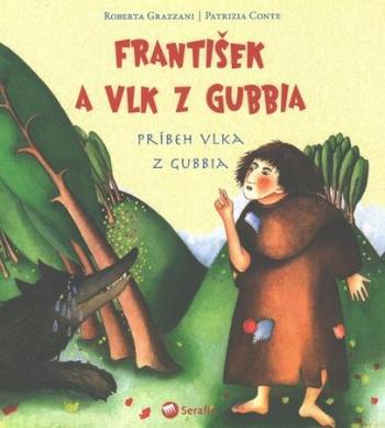 František a vlk z Gubbia - Grazzani Roberta