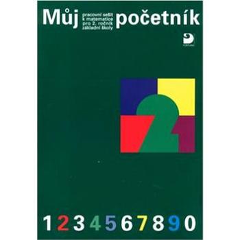 Můj početník 2: pracovní sešit k matematice pro 2. ročník základní školy (80-7168-810-X)