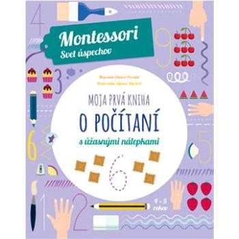 Moja prvá kniha o počítaní s úžasnými nálepkami: Montessori Svet úspechov (978-80-556-5573-4)