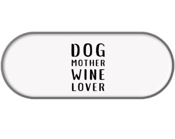 Penál Dog mother wine lover