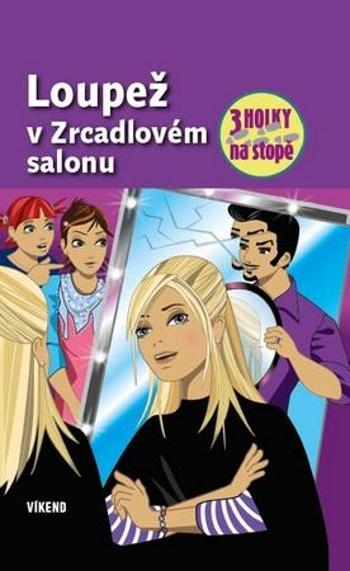 Loupež v Zrcadlovém salonu - Sol Mira