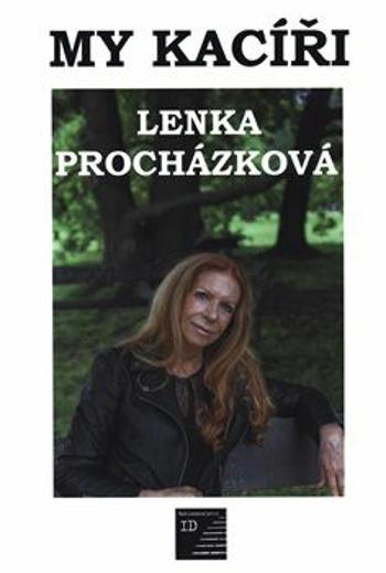 My kacíři - Lenka Procházková