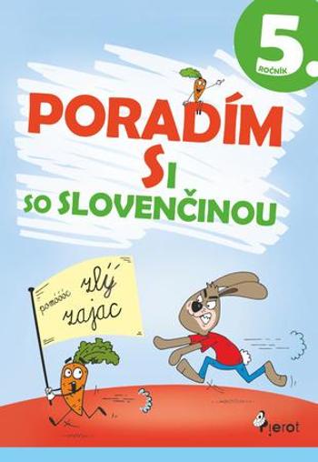 Poradím si so slovenčinou 5. ročník - Rusňáková Naděžda