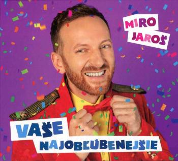Miro Jaroš - Vaše najobľúbenejšie (Nová verzia + Bonusy) (CD)