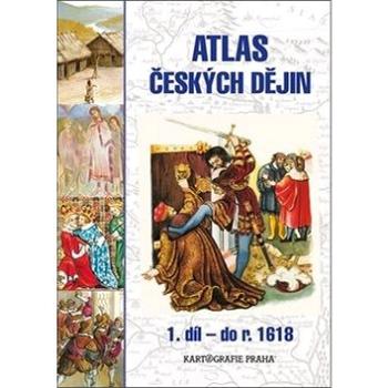 Atlas českých dějin 1. díl do roku 1618: do roku 1618 (978-80-7393-450-7)