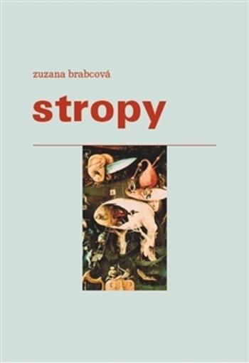 Stropy - Brabcová Zuzana