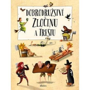 Dobrodružství zločinu a trestu (978-80-00-05547-3)