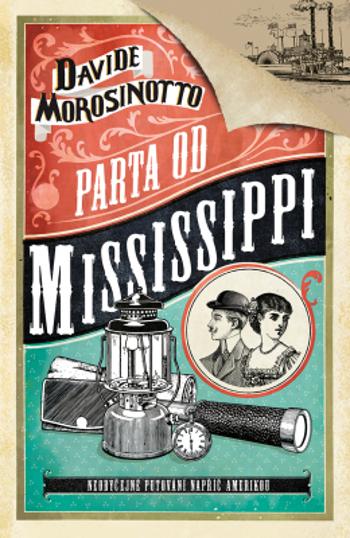 Parta od Mississippi - Davide Morosinotto - e-kniha