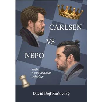 Carlsen vs Nepo: aneb norská nadvláda pokračuje (978-80-908450-0-8)