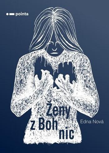 Ženy z Bohnic - Nová Edna