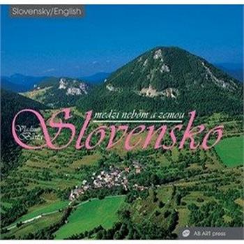 Slovensko medzi nebom a zemou (80-89270-06-9)