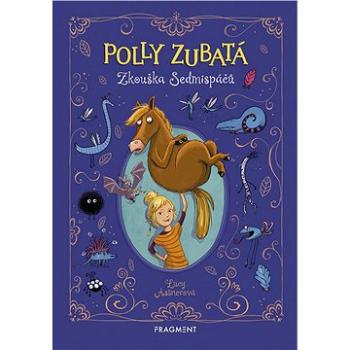 Polly Zubatá - Zkouška Sedmispáčů (978-80-253-3889-6)
