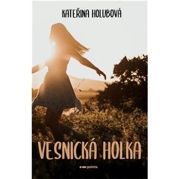 Vesnická holka (978-80-765-0191-1)