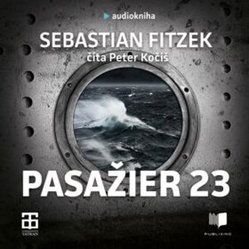 Pasažier 23 - Sebastian Fitzek - audiokniha