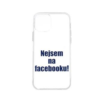 TopQ iPhone 12 silikon Nejsem na Facebooku 55211 (Sun-55211)
